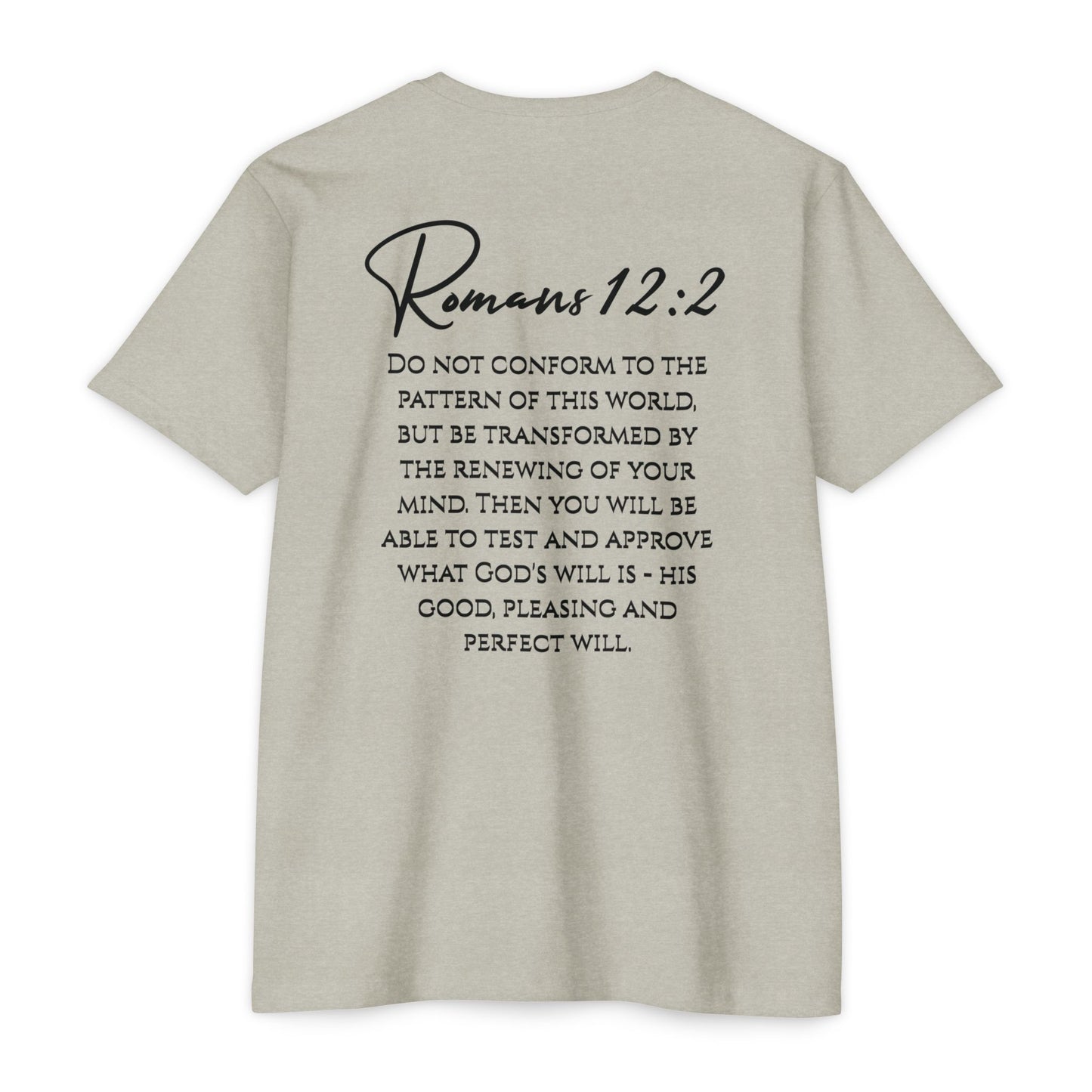 Inspirational Romans 12:2 Unisex T-Shirt, Faith-Based Apparel, Scripture Shirt