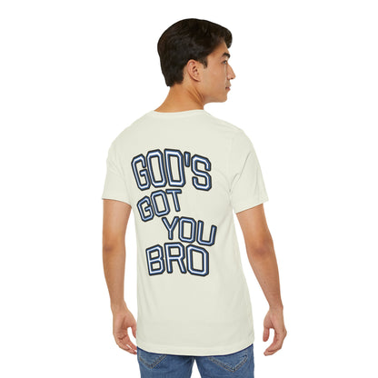 God's Got You Bro T-Shirt | Inspirational Tee | Faith-Based Apparel | Gift for Friends | Unisex Funny Shirt