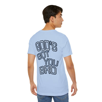God's Got You Bro T-Shirt | Inspirational Tee | Faith-Based Apparel | Gift for Friends | Unisex Funny Shirt