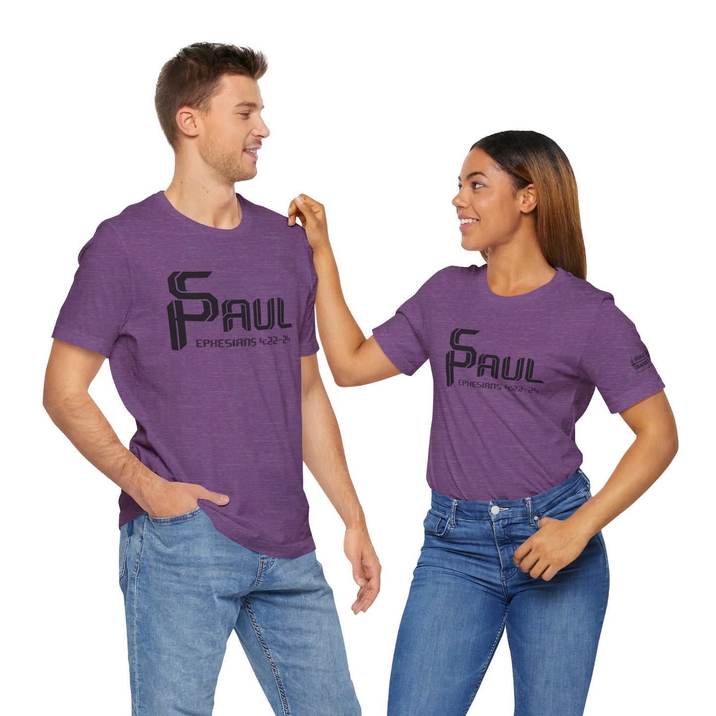 From Saul to Paul - Ephesians 4:22-24 Unisex Tee
