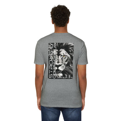 Strong & Courageous Lion Graphic T-Shirt, Joshua 1:9 Motivational Tee, Unisex Shirt, Strength Apparel, Gift for Him, Faith-Based Clothing