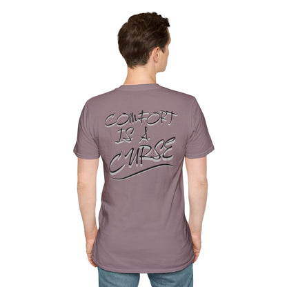 Comfort is a Curse Unisex Softstyle T-Shirt