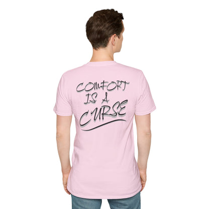 Comfort is a Curse Unisex Softstyle T-Shirt