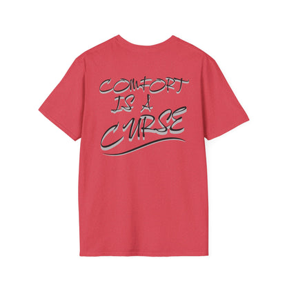 Comfort is a Curse Unisex Softstyle T-Shirt