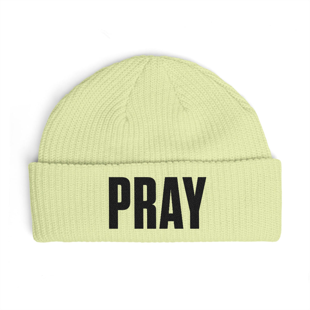 PRAY Cuff Beanie — Knit Prayer Beanie Hat (Embroidered Text)