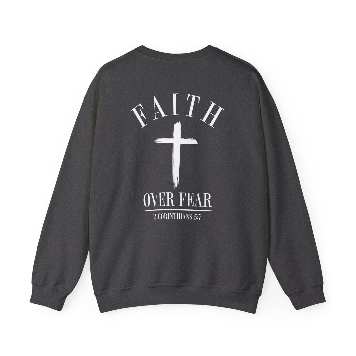 Faith Over Fear Crewneck Sweatshirt — Faith Christian Cross Pullover