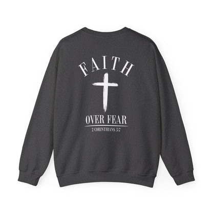 Faith Over Fear Crewneck Sweatshirt — Faith Christian Cross Pullover