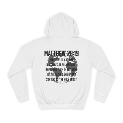 Make Disciples — Matthew 28:19 Hoodie