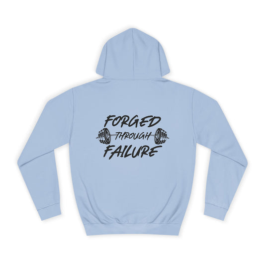 Forged Through Failure Unisex College Hoodie