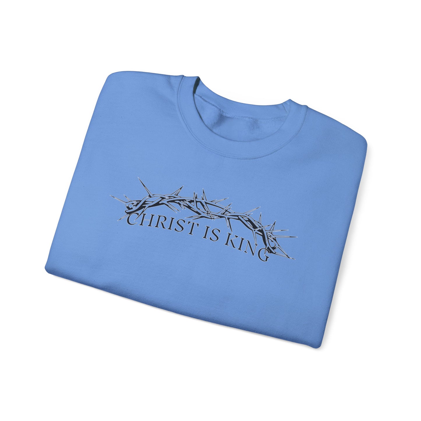"Christ Is King" Crown of Thorns Christian Pullover Crewneck Sweatshirt