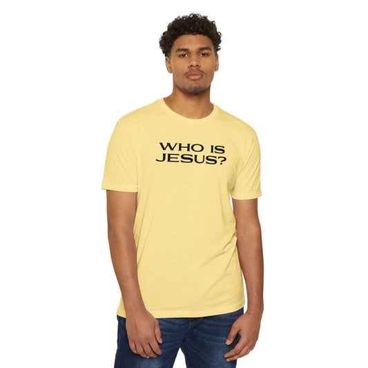 Who Is Jesus? Christian Question T-Shirt