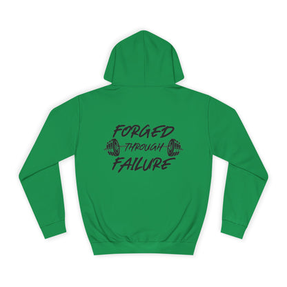 Forged Through Failure Unisex College Hoodie