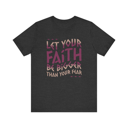 Empowering Faith over Fear Tee