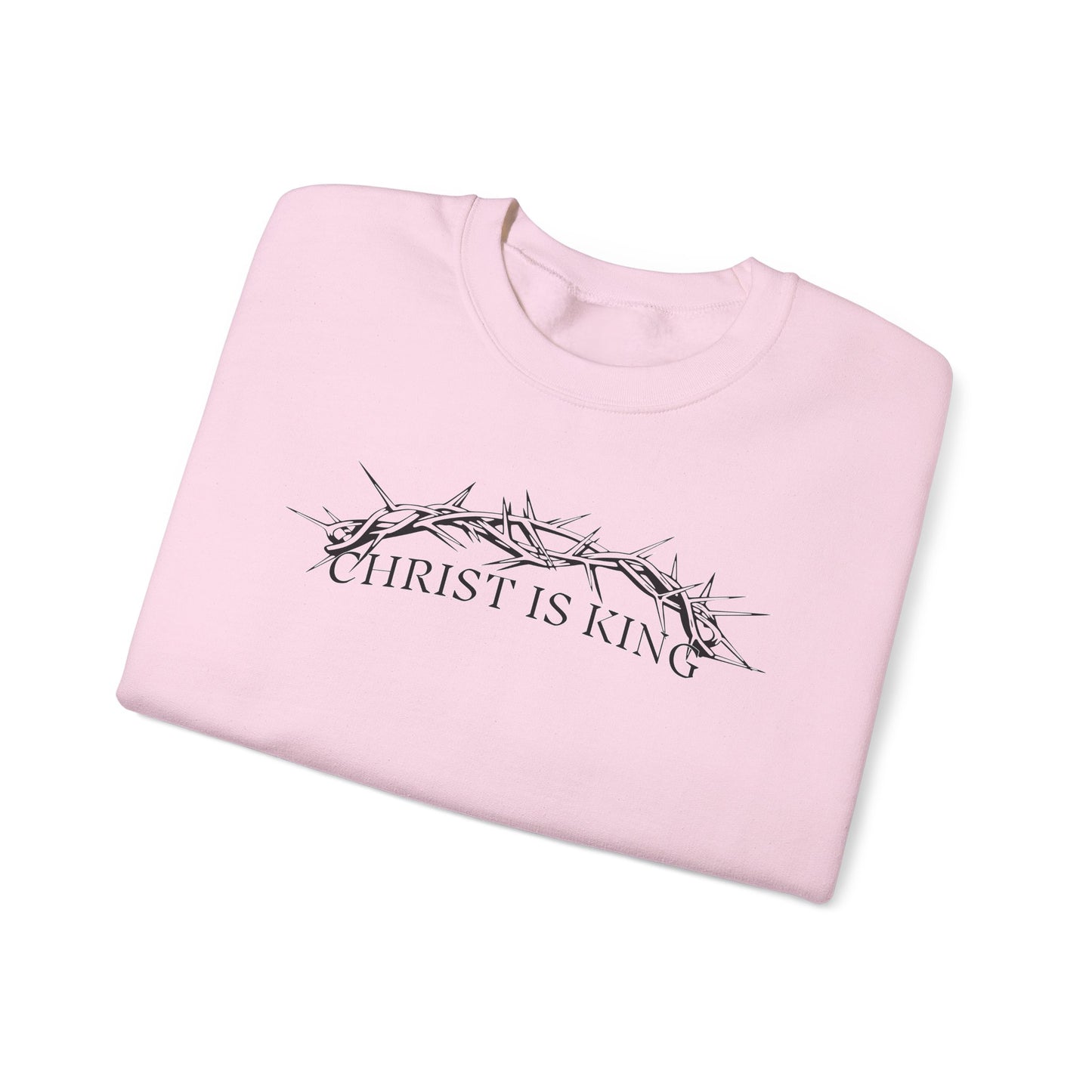 "Christ Is King" Crown of Thorns Christian Pullover Crewneck Sweatshirt