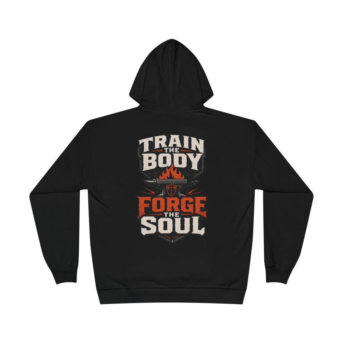Train the Body Forge the Soul Hoodie — Bible & Barbell Fitness Pullover
