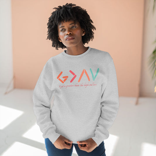 God Is Greater Than The Highs and Lows Unisex Crewneck Sweatshirt