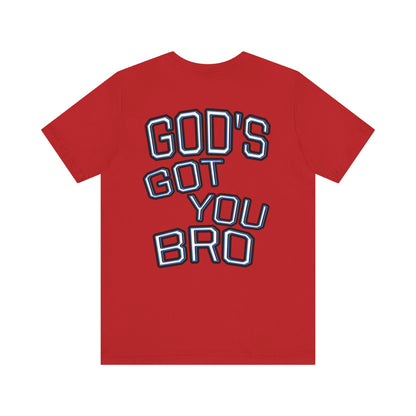 God's Got You Bro T-Shirt | Inspirational Tee | Faith-Based Apparel | Gift for Friends | Unisex Funny Shirt
