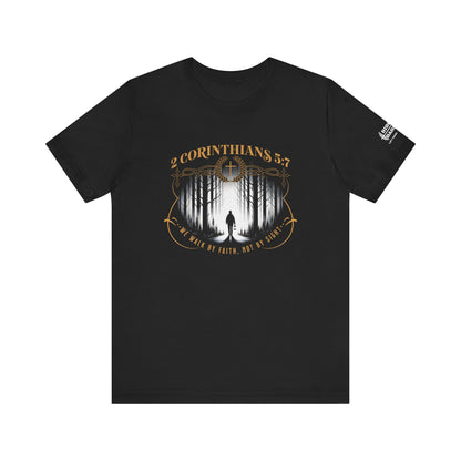 2 Corinthians 5:7 T-shirt