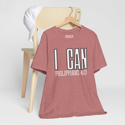 I Can - Philippians 4:13 Unisex Short Sleeve Tee