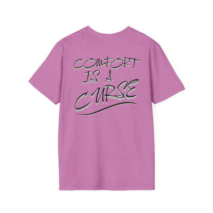 Comfort is a Curse Unisex Softstyle T-Shirt