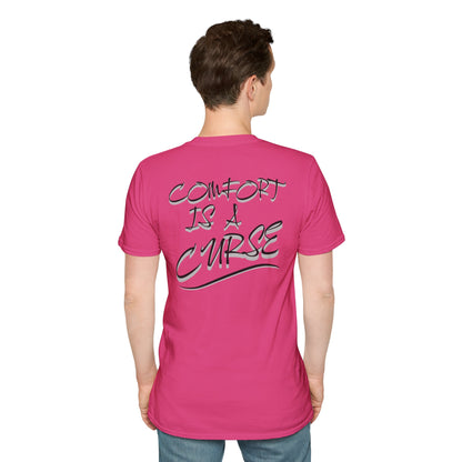 Comfort is a Curse Unisex Softstyle T-Shirt