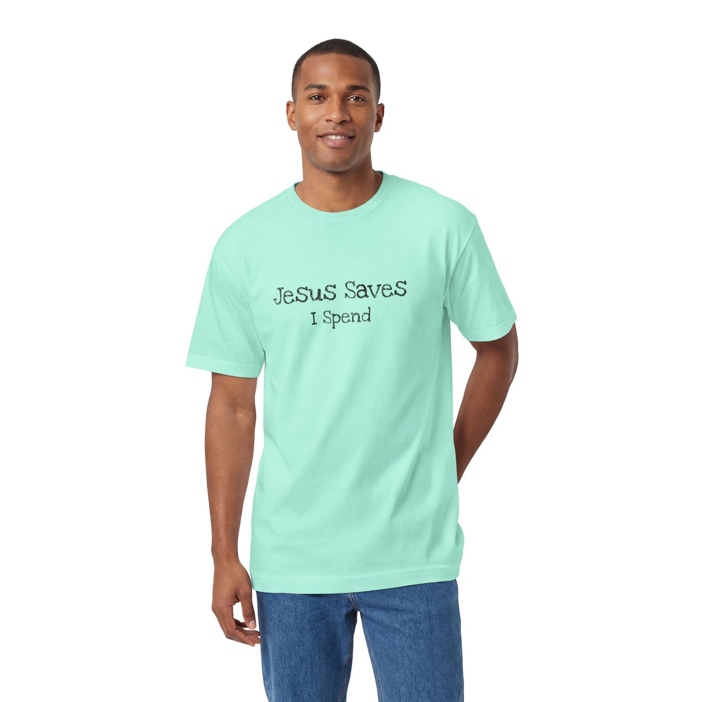 Jesus Saves - I Spend Tee — Funny Christian Faith T-Shirt