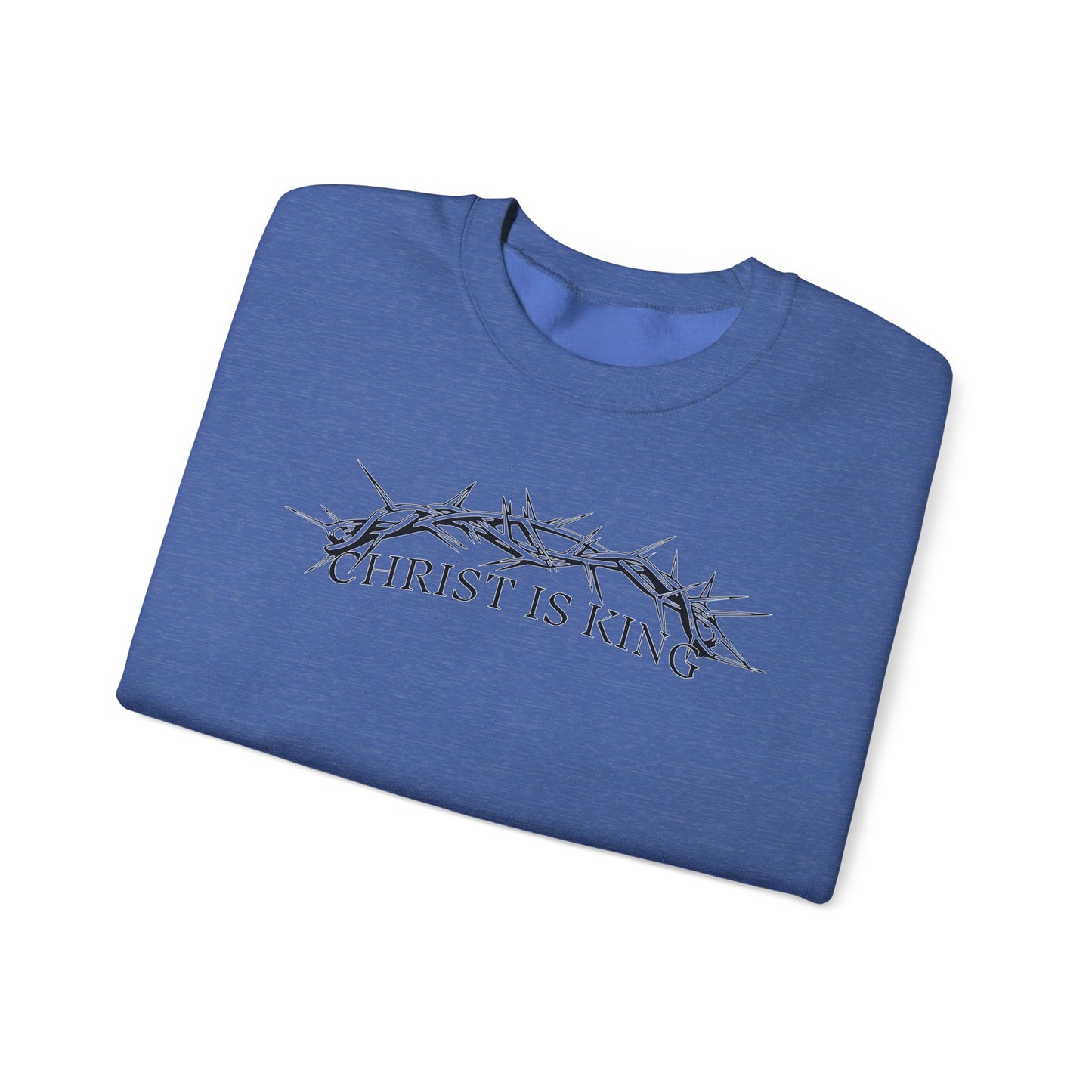"Christ Is King" Crown of Thorns Christian Pullover Crewneck Sweatshirt
