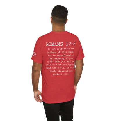 Romans 12:2 Warrior T-Shirt