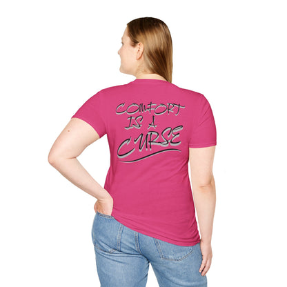 Comfort is a Curse Unisex Softstyle T-Shirt