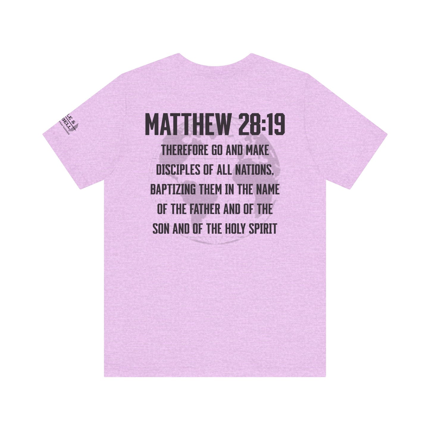 Make Disciples — Matthew 28:19 T-Shirt