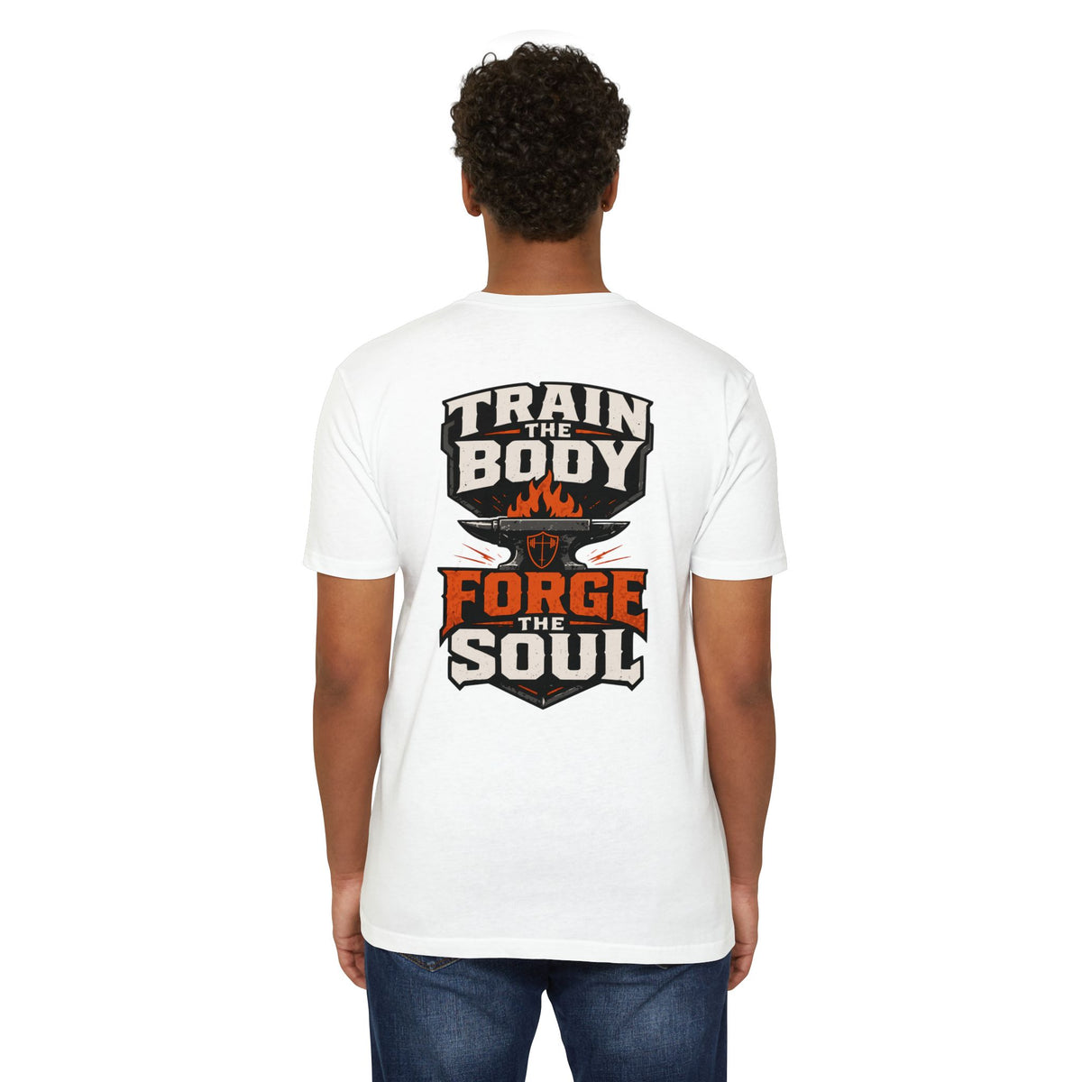 Train the Body - Forge the Soul T-Shirt