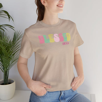 Blessed - Luke 14:14 Unisex Jersey Tee