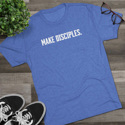 Make Disciples - Matthew 28:19 Christian Mission Tee