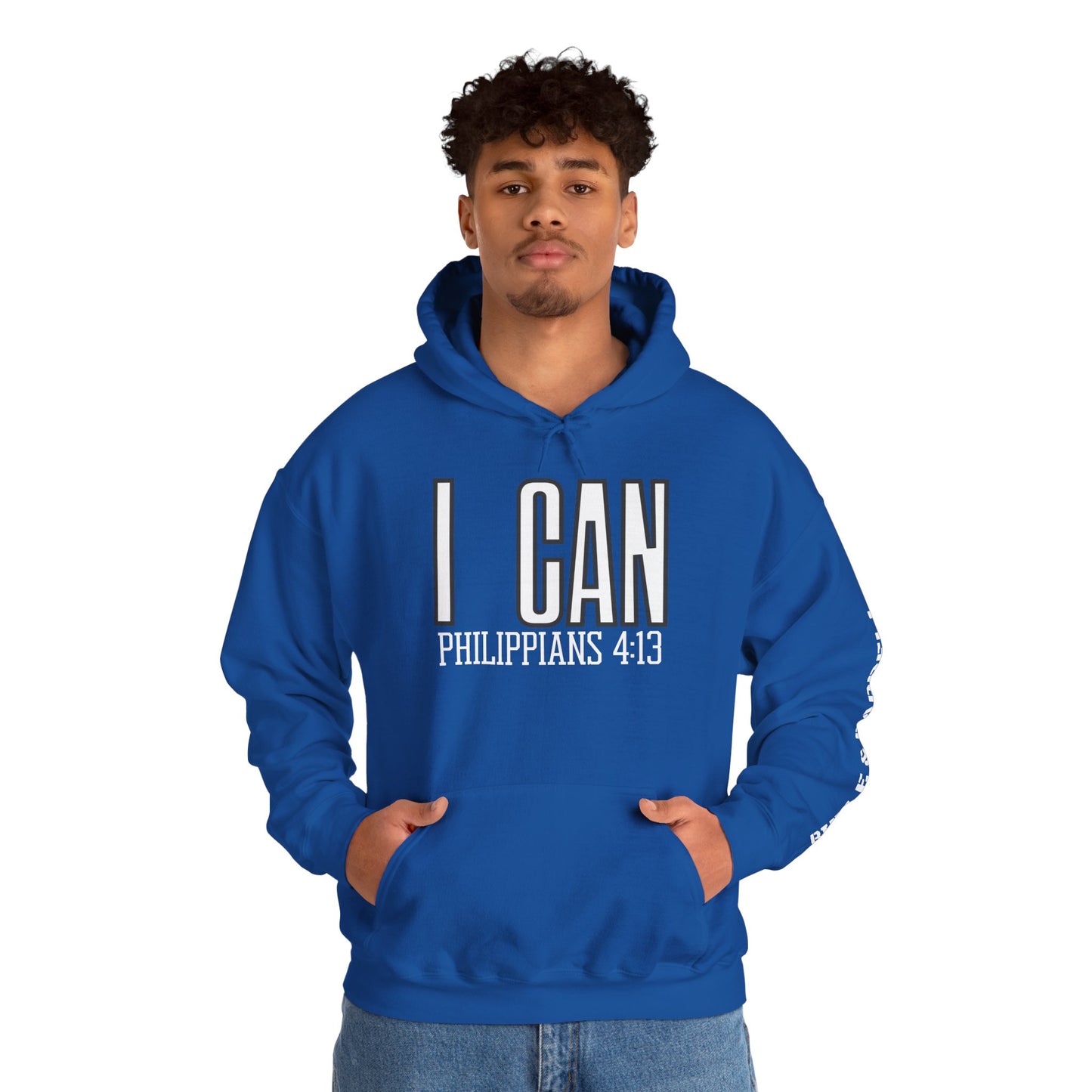 "I Can - Philippians 4:13" Hooded Sweatshirt