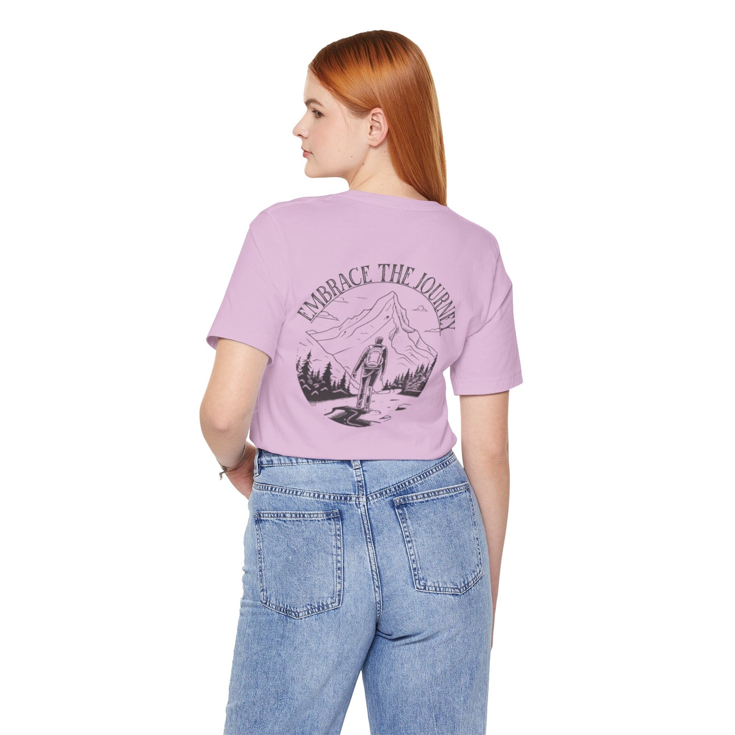 Embrace the Journey Shirt, Adventure-Inspired Unisex Tee, Outdoor Enthusiast Tee