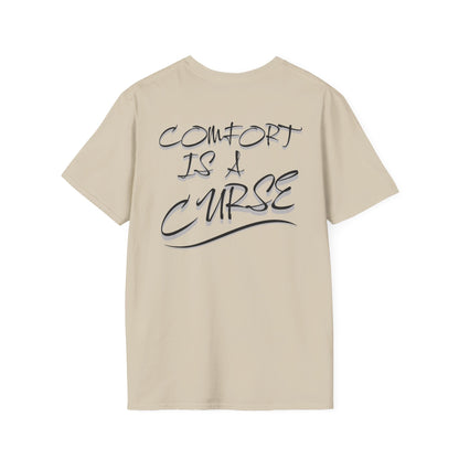 Comfort is a Curse Unisex Softstyle T-Shirt