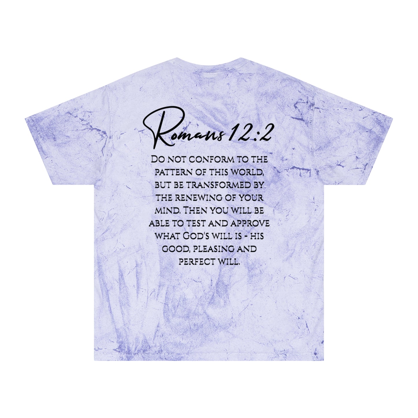 Romans 12:2 Color Blast T-Shirt