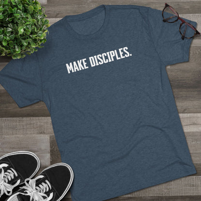 Make Disciples - Matthew 28:19 Christian Mission Tee