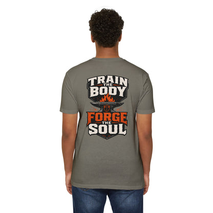 Train the Body - Forge the Soul T-Shirt